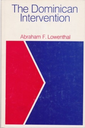 The Dominican Interventionby: Lowenthal, Abraham F.