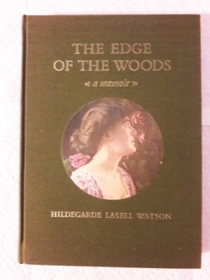 The Edge of the Woods: A Memoirby: Watson, Hildegarde Lasell