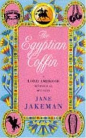 The Egyptian Coffin:  A Lord Ambrose Historical Mystery by: Jakeman, Jane 