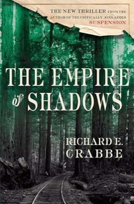 The Empire of Shadows (SIGNED COPY)by: Crabbe, Richard E. 