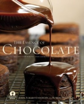 The Essence of Chocolate: Recipes from Scharffen Berger Chocolate Makers and Cooking with Fine Chocolateby: Robert Steinberg and John Scharffenberger 