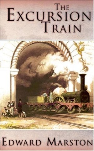 The Excursion Train (SIGNED COPY)by: Marston, Edward