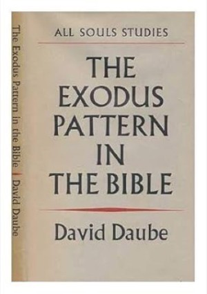 The Exodus Pattern in the Bibleby: David Daube 