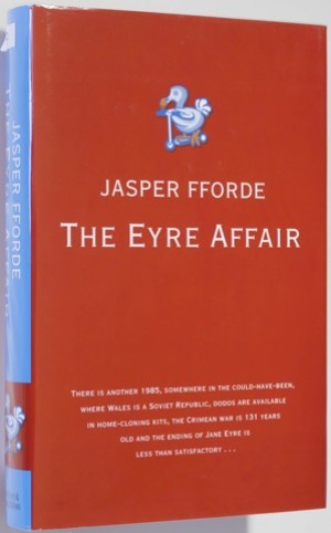 The Eyre Affair (SIGNED COPY)by: Jasper Fforde