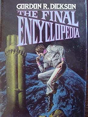 The Final Encyclopediaby: Gordon R. Dickson 