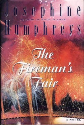 The Fireman's Fairby: Josephine Humphreys