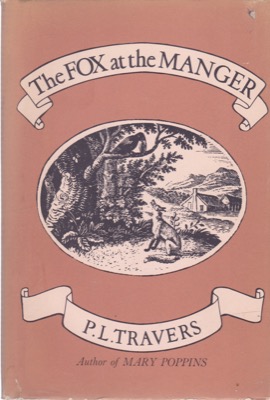 The Fox at the Mangerby: Travers, P. L.