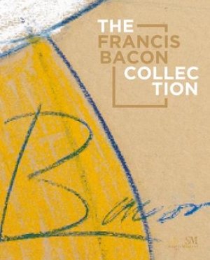 The Francis Bacon Collectionby: Florez, Fernando Castro 