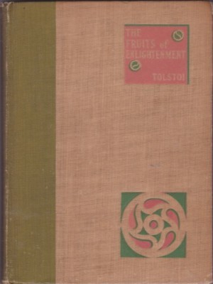 The Fruits of Enlightenmentby: Tolstoi, Lyof