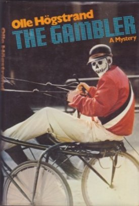 The Gambler: A Mysteryby: Hogstrand, Olle