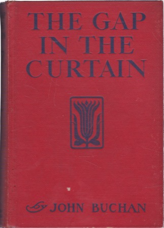The Gap in the Curtainby: John Buchan