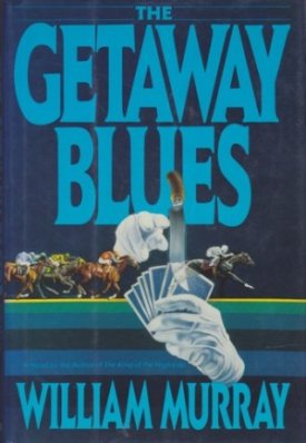 The Getaway Bluesby: Murray, William