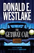 The Getaway Car: A Donald Westlake Nonfiction Miscellanyby: Donald E. Westlake , Levi Stahl , et al.