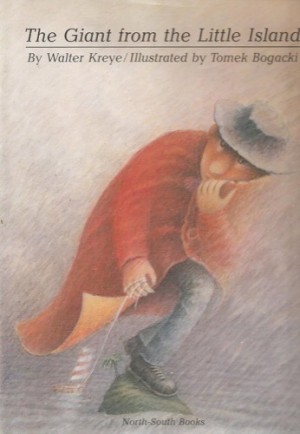 The Giant From the Little Islandby: Walter Kreye/ Illustrator: Tomek Bogacki