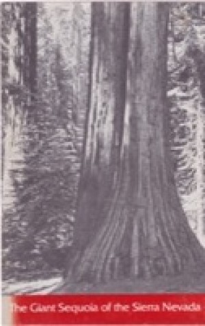 The Giant Sequoia of the Sierra Nevadaby: Hartesveldt, Richard J. and others