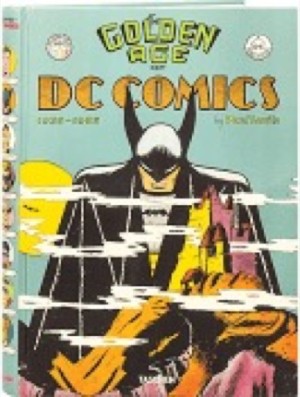 The Golden Age of DC Comics 1935-1956by: Paul Levitz