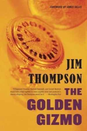 The Golden Gizmoby: Jim Thompson