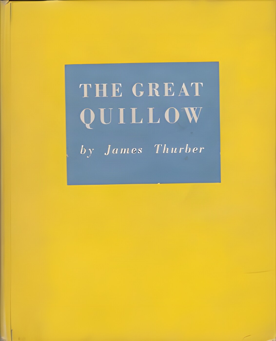 The Great Quillowby: Thurber/Doris Lee, James
