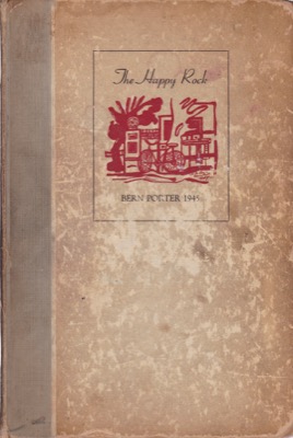 The Happy Rock: A Book About Henry Millerby: Miller Henry & Bern Porter