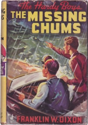 The Hardy Boys: The Missing Chumsby: Dixon, Franklin W. 