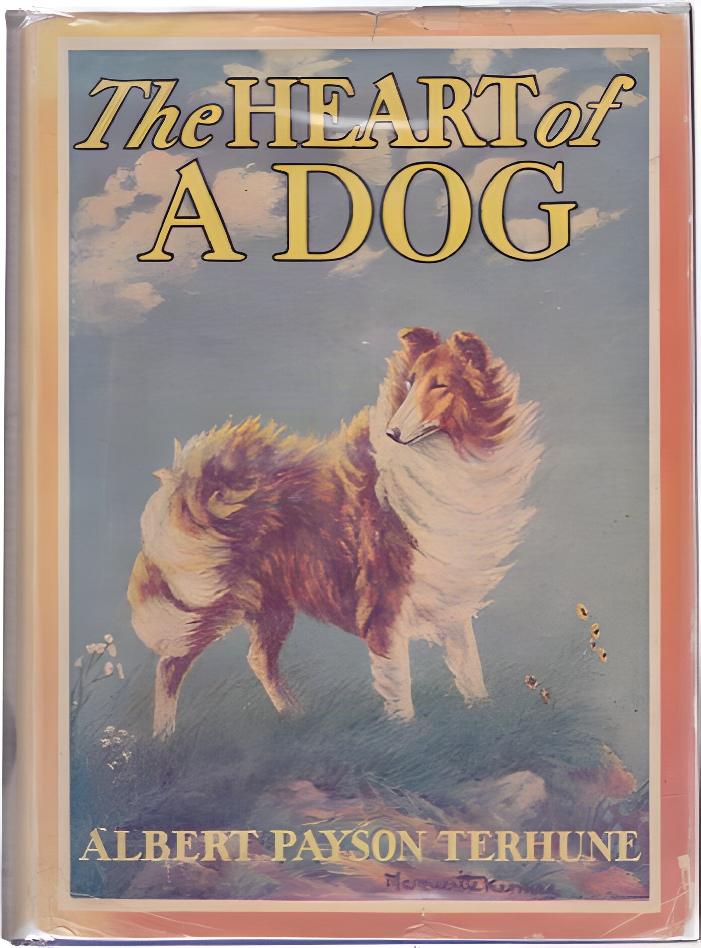 The Heart of A Dogby: Terhune, Albert Payson
