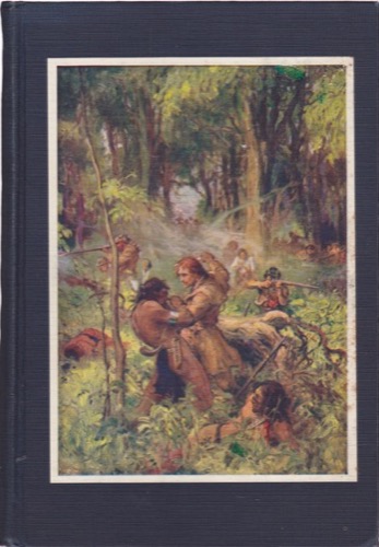 The Hero of Vincennes: The Story of George Rogers Clark (SIGNED BY AUTHOR & ILLUSTRATOR) by: Lowell Thomas/F.C. Yohn