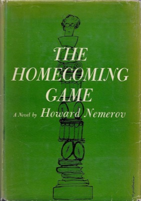 The Homecoming Game by: Nemerov, Howard