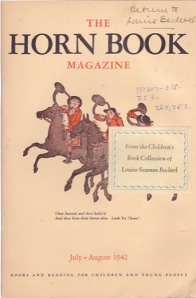 The Horn Book Magazine July-August 1942 Volume XVIII Number 4 by: Mahony, Bertha E (Editor)