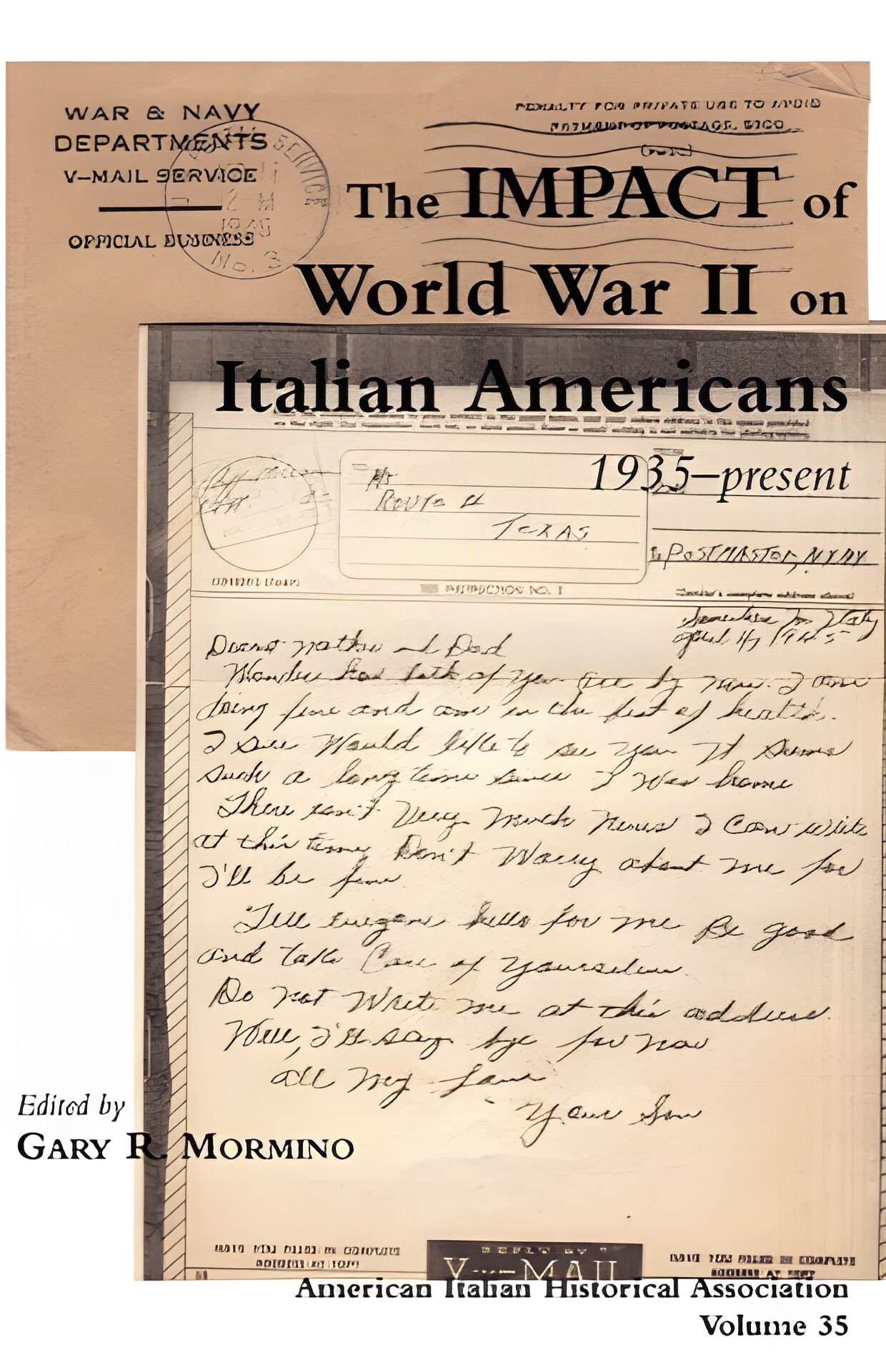 The Impact of World War II on Italian Americans 1935-Present by: Mormino, Gary R. (Ed.)
