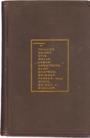 The Inaugural Addresses of the Mayors of Boston. VOLUME I. from 1822 to 1851 by: City Registrar Of Boston