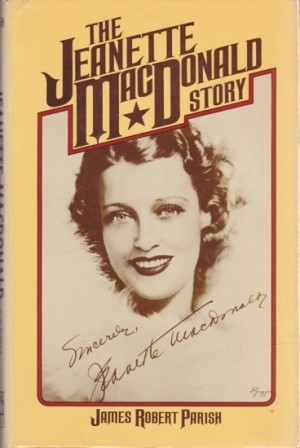 The Jeanette MacDonald Storyby: Parish, James Robert