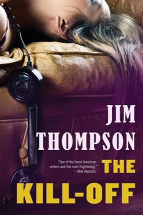 The Kill-Offby: Jim Thompson