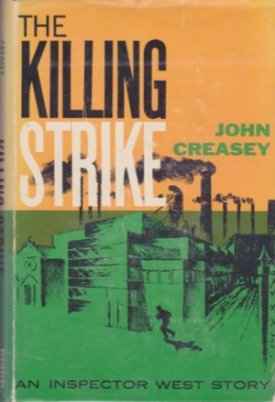 The Killing Strike: An Inspector West Storyby: Creasey , John