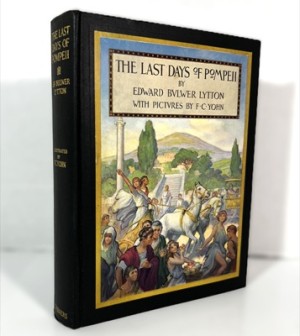 The Last Days of Pompeii by: Lytton, Edward Bulwer