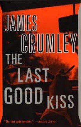 The Last Good Kissby: James Crumley