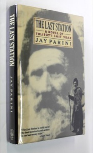 The Last Station: A Novel of Tolstoy's Last Yearby: Parini, Jay