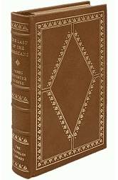 The Last of the Mohicans, a Narrative of 1757by: James Fenimore Cooper