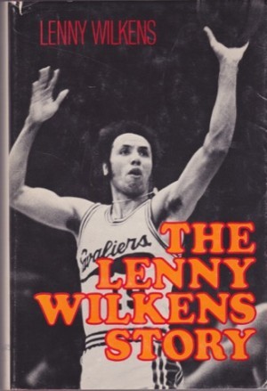 The Lenny Wilkens Storyby: Wilkens, Lenny 