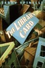 The Library Card by: Jerry Spinelli