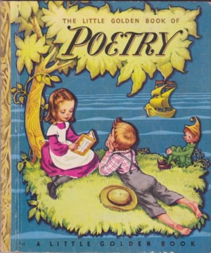 The Little Golden Book of Poetryby: Reed, Mary (editor) Illustrator: Malvern, Corinne 