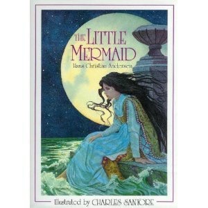 The Little Mermaid by: Hans Christian Andersen, Illustrator: Charles Santore