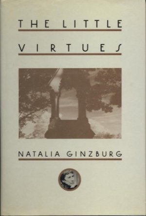The Little Virtuesby: Ginzburg, Natalia 