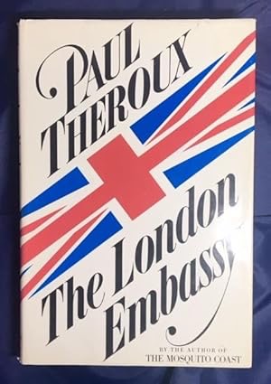 The London Embassy by: Paul Theroux