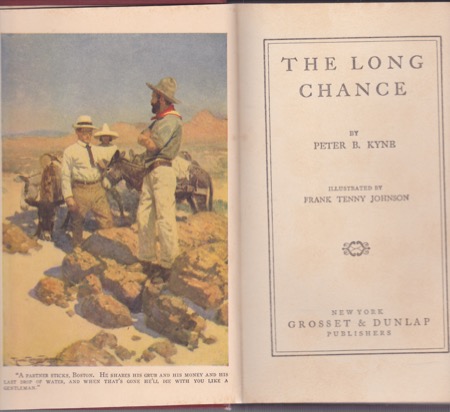 The Long Chanceby: Peter B. Kyne