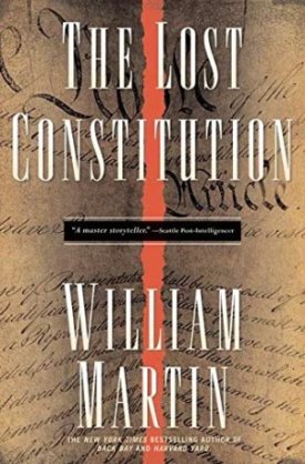The Lost Constitution (SIGNED COPY)by: William Martin