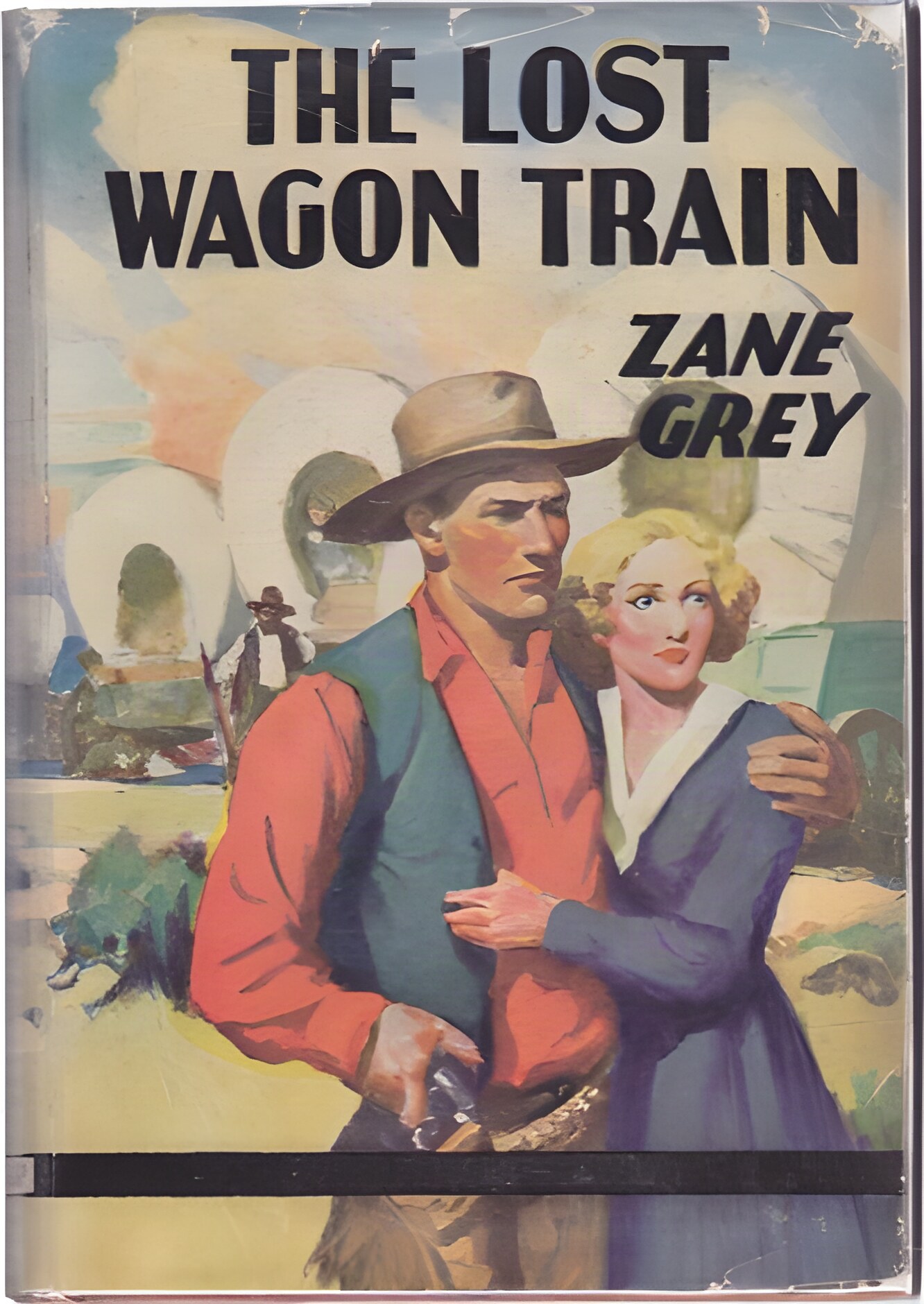 The Lost Wagon Trainby: Zane Grey