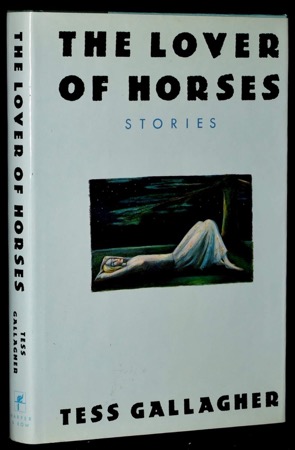 The Lover of Horsesby: Gallagher, Tess