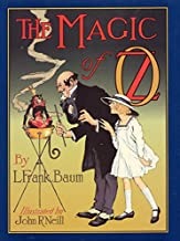 The Magic of Oz (Books of Wonder Series)by: Baum/ John R. Neill (Illustrator), Peter Glassman (Afterword) , L. Frank