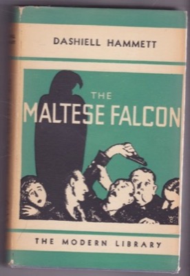 The Maltese Falcon by: Hammett, Dashiell