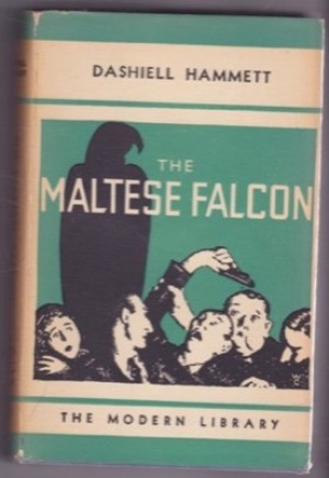 The Maltese Falcon by: Hammett, Dashiell